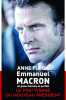 Emmanuel Macron un jeune homme si parfait. FULDA Anne