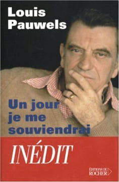 Un jour je me souviendrai de tout...: Textes inédits extraits de son journal notes correspondance souvenirs morceaux choisis. Pauwels L