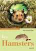 Les Hamsters. Schmidt-roger Heike