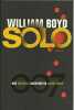 Solo : Une nouvelle aventure de James Bond. William Boyd