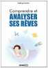 Comprendre et analyser ses r&ecirc;ves. Van Her Fr&eacute;d&eacute;rique