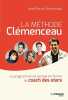 La méthode Clémenceau - Le programme de remise en forme du coach des stars. Clemenceau Jean-pierre