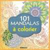 101 mandalas à colorier. Kerjean Hubert