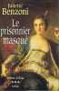 Secret d'Etat tome 3 : Le prisonnier masqué. Benzoni Juliette