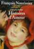 Les Plus Belles Histoires d'Amour de la Littérature Française. Nourissier François