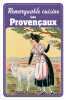 REMARQUABLE CUISINE - LES PROVENCAUX. Etienne Christian  Le Corre Christian