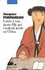 Lettre à une jeune fille qui voudrait partir en Chine. Pimpaneau Jacques