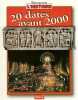 20 dates avant 2000. Delobbe Karine