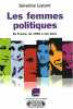 Les femmes politiques : En France de 1945 à nos jours. Liatard Séverine