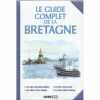 guide complet de la bretagne (le). Brozinska anastas