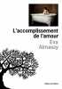 L'Accomplissement de l'amour. Almassy Eva