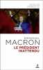 Emmanuel Macron Le président inattendu. PRISSETTE Nicolas