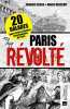 Paris révolté : 20 balades pour revivre l'histoire mouvementée de Paris. Depas Francis  Vasseur Marie