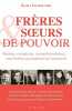 Frères et soeurs de pouvoir. Chapoutier Katia