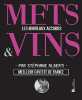 Mets & Vins : Les nouveaux accords. Alberti Stéphane  Legrand Yves