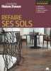 Refaire ses sols. Levard Catherine