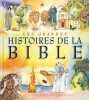 Les grandes histoires de la Bible. Davies Rhona  Lo Cascio Maria-Cristina  Lalucq Annick