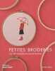 Petites broderies : + de 100 adorables dessins de broderie. Hoey Aneela  Carty-Francis Christina  Pedersen Diane  Lubin Clémentine