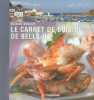 Le carnet de cuisine de Belle-Ile-en-Mer. Boulch Soisick  Prigent Françoise  Prigent Claude
