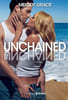 Unchained (petit format). Grace Melody S. Camille