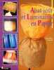 Abat-jour et luminaires en papier. Driscoll Maryellen