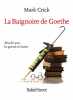 La Baignoire de Goethe : Bricoler avec les grands écrivains. Crick Mark  Collectif  Reznikov Patricia  Goy-Blanquet Dominique  Vitrier Antoine