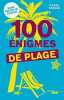 100 &eacute;nigmes de plage. KASSAB Pierre