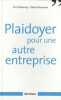 Plaidoyer pour une autre entreprise. Delannoy Eric  Rousseau Didier