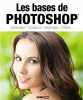 Les bases de Photoshop. Roda José  JMR Publishing