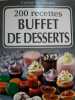 200 recettes - Buffet de desserts. A&iuml;t-Ali Sylvie 3