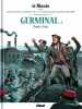 Germinal Tome 2 les grands classiques de la literrature en bande dessinée. 