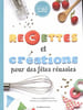 Recettes et Cr&eacute;ations pour des F&ecirc;tes r&eacute;ussies. Castola Hanane Caetano May