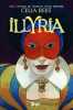 Illyria. Rees Celia  Descombey Anne-Judith