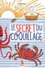 Le Secret du coquillage Tome 2. Adrian Nataly  Ferrier Bertrand