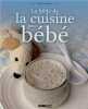 La bible de la cuisine pour bébé. Catz Clémence  Guibert Anne  Publicimo
