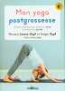 Mon yoga postgrossesse. Lorenz-Zapf Romana  Zapf Holger  Thély Catherine  Kest Bryan