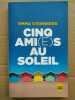 cinq amie(s) au soleil. Emma Sternberg