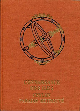 Connaissance des Îles - Ceylan Paradis retrouvé. Jacques Milley