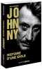 Johnny - Histoire d'une idole - Collector. Le bourhis Eric