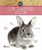 Le lapin nain. Dietz Petra  Schneider Eva-Grit  Steimer Christine  Stanislaus Peter