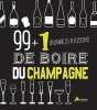 99 + 1 (bonnes) raisons de boire du champagne. Bachelard Isabelle