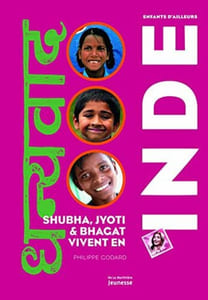 Shubha Jyoti et Bhagat vivent en Inde