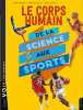 Le corps humain : De la science aux sports. Sendrané André  Gaston Claudine  Camara Christian