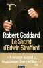 Le secret d'Edwin Strafford. GODDARD Robert  ORSOT COCHARD Catherine
