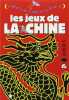 Les Jeux de Chine (livre-jeu). Dupuis Philippe  Garnier Jack