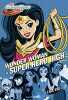 DC Super Hero Girls Tome 01: Wonder Woman &agrave; Super Hero High. YEE Lisa  Roman Marion