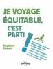 Je voyage &eacute;quitable c'est parti. VIALFONT STEPHANIE