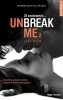 Unbreak Me T02 Si seulement... (FRANCAIS). Ryan Lexi  Tricottet Marie-christine