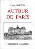 Autour de Paris - 500 Dessins d'après nature. Louis Barron