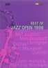 Best OF Jazz Open 1998 [(+booklet)]. Mc Laughlin John  Dudziak Urszula  Majewski Quintet Robert  Handy John  Landgren Nils  Mangelsdorff Albert  ...